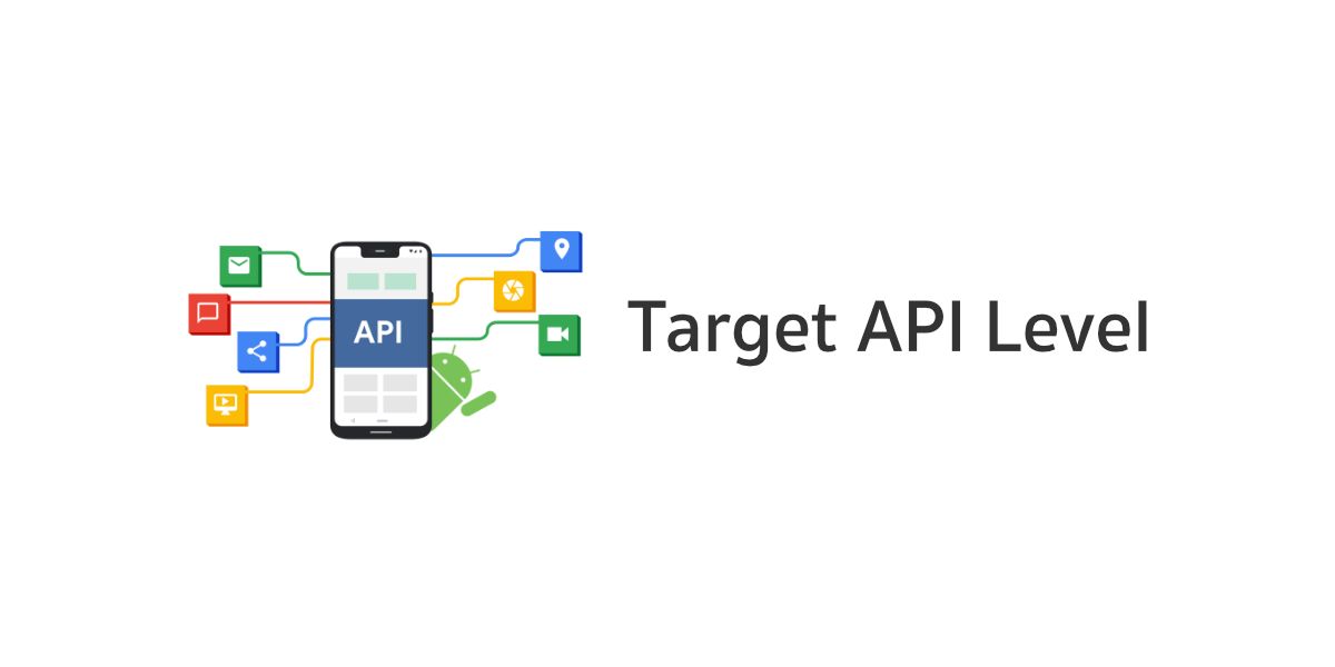 Target API Level บนแอนดรอยด์นั้นสำคัญแค่ไหน?