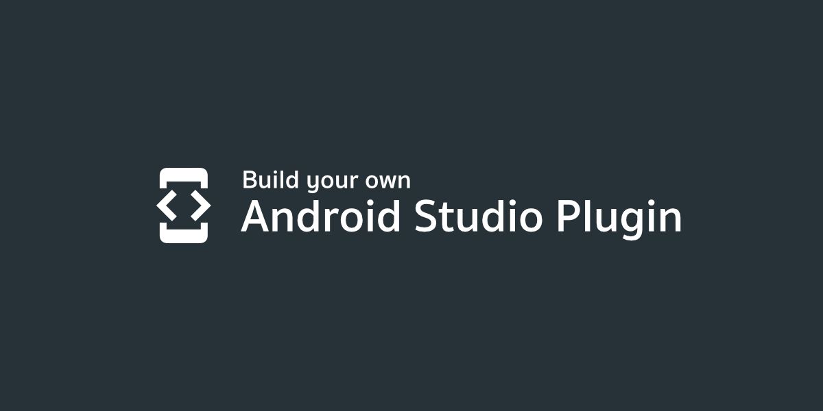 มาลองทำ Plugin เพื่อใช้งานบน Android Studio กัน - ตอนที่ 1  เริ่มต้น