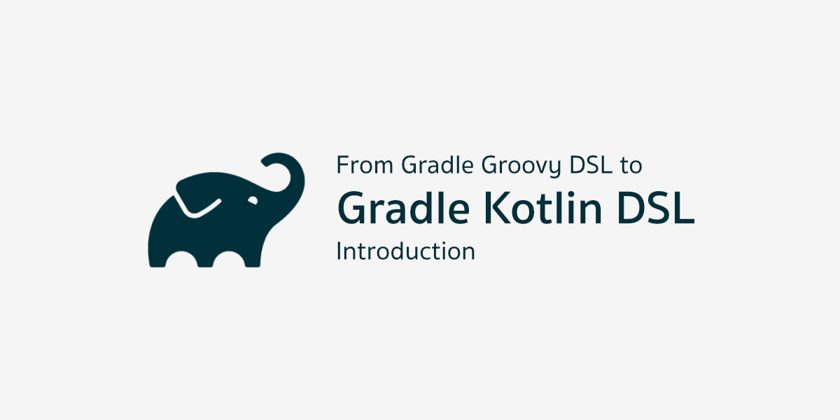 มาเปลี่ยน Gradle ของเราให้ใช้ Kotlin แทน Groovy กันดีกว่า - Introduction