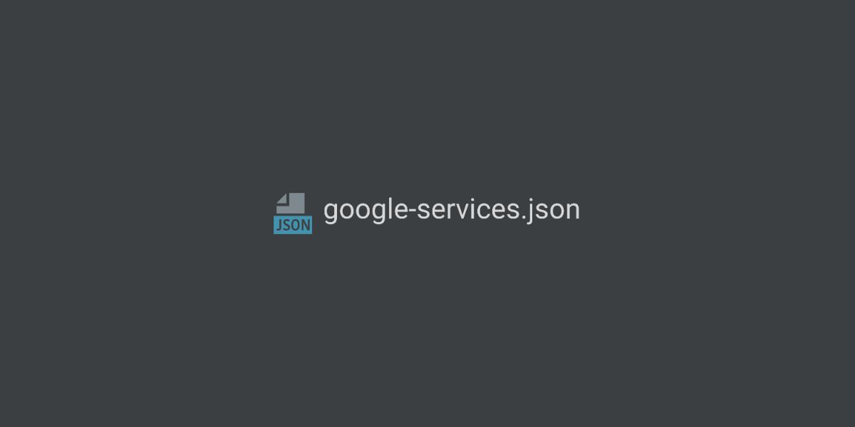 รู้จักกับ google-services.json เมื่อต้องใช้งาน Google API และ Firebase