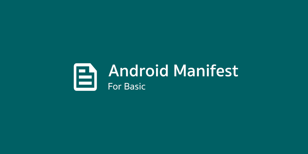 Android Manifest สำหรับผู้เริ่มต้น