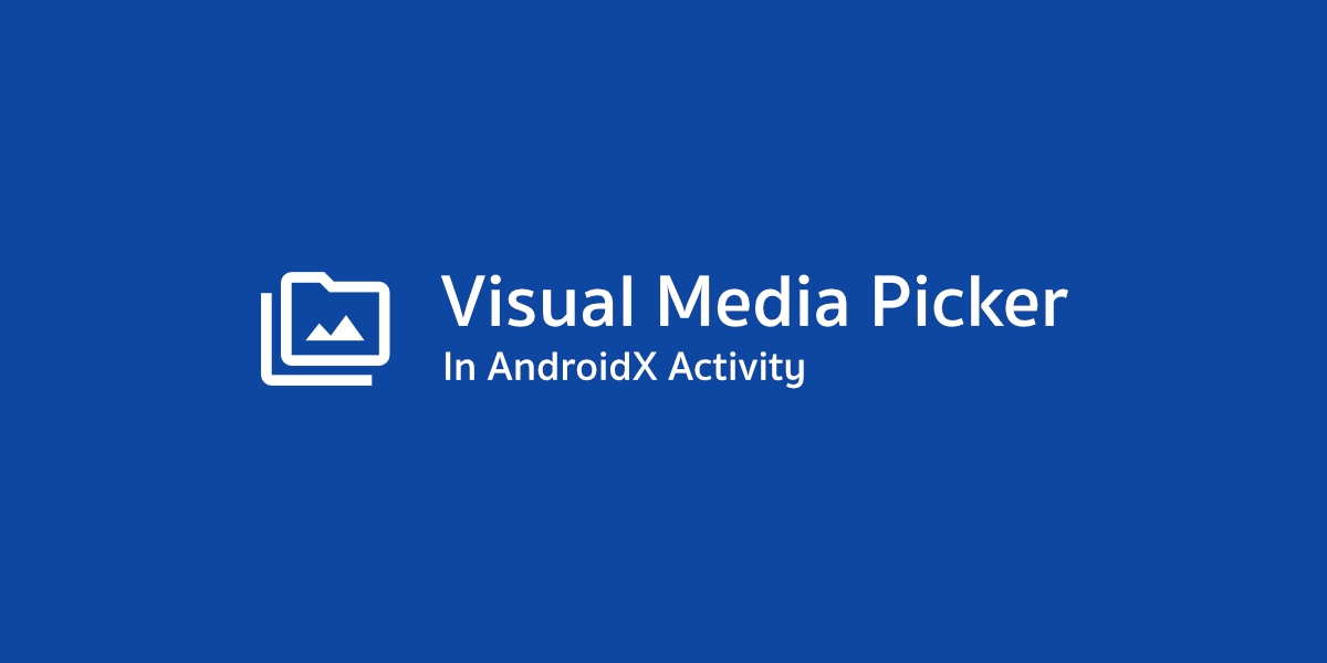 เลือกรูปจากในเครื่องง่าย ๆ ด้วย Visual Media Picker